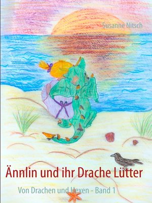 cover image of Ännlin und ihr Drache Lütter